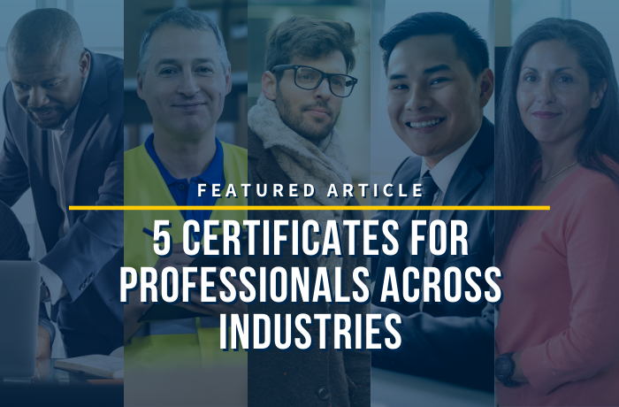 5 Certificates for Professionals Across Industries